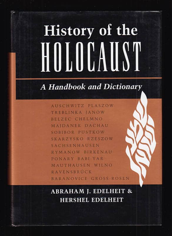 Edelheit, Abraham J. ; Edelheit, Hershel : History of the Holocaust