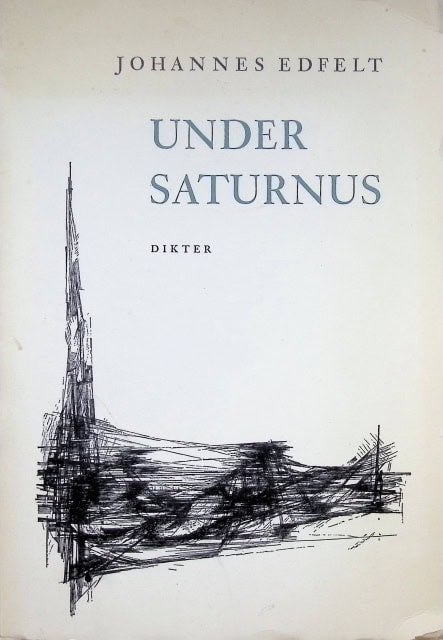 Edfeldt Johannes : Under Saturnus, Dikter