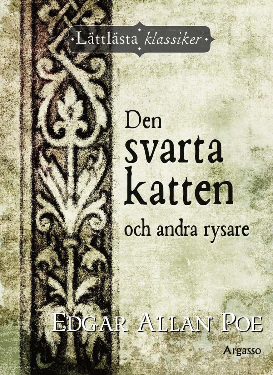 Edgar Allan Poe : Den svarta katten och andra rysare