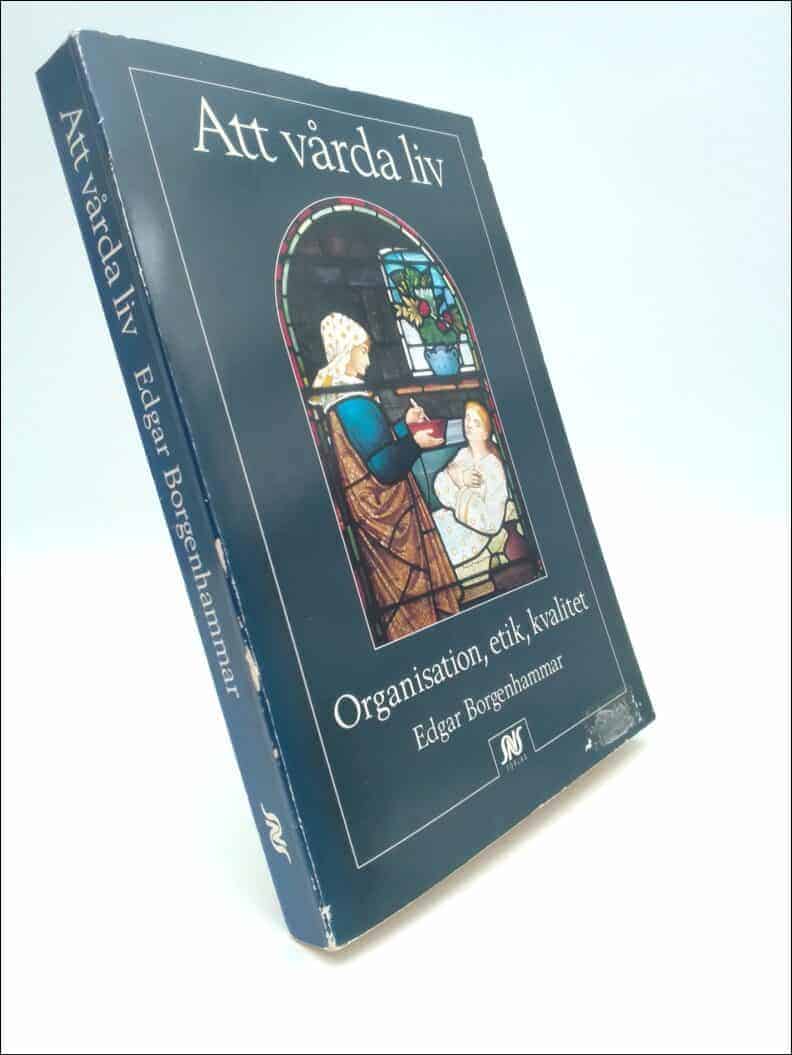 Edgar Borgenhammar : Att vårda liv