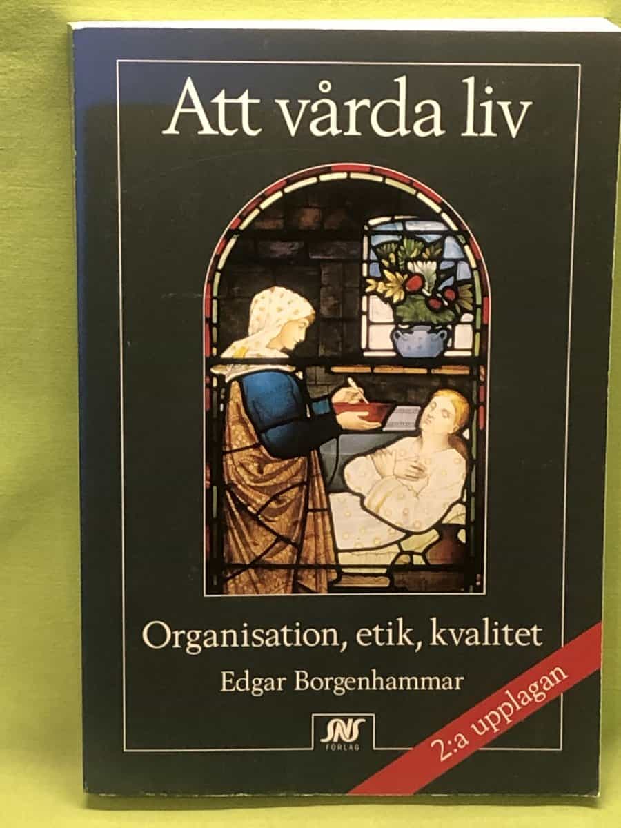 Edgar Borgenhammar : Att vårda liv