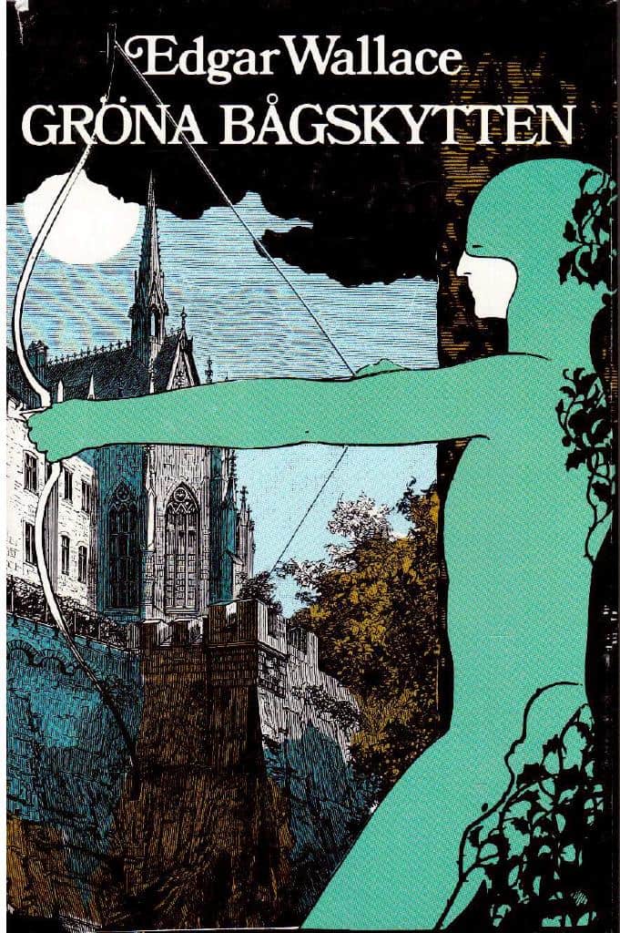 Edgar Wallace : Gröna bågskytten