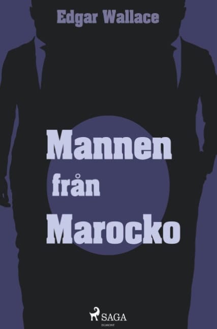 Edgar Wallace : Mannen från Marocko