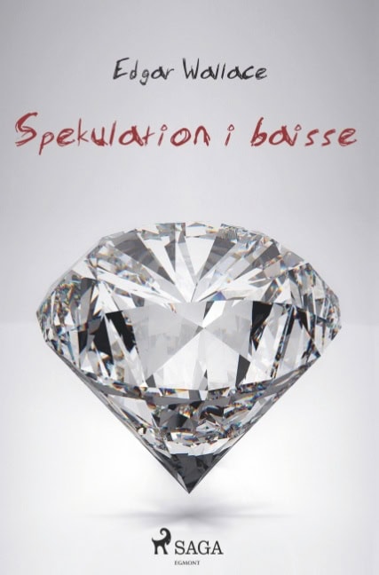 Edgar Wallace : Spekulation i baisse