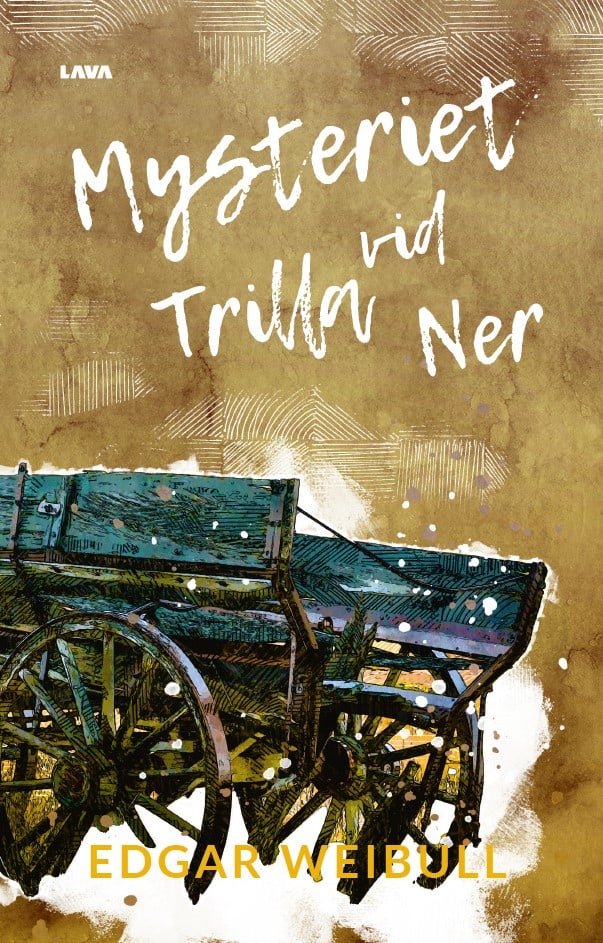 Edgar Weibull : Mysteriet vid Trilla Ner