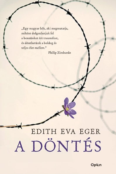 Edith Eva Eger : A döntés
