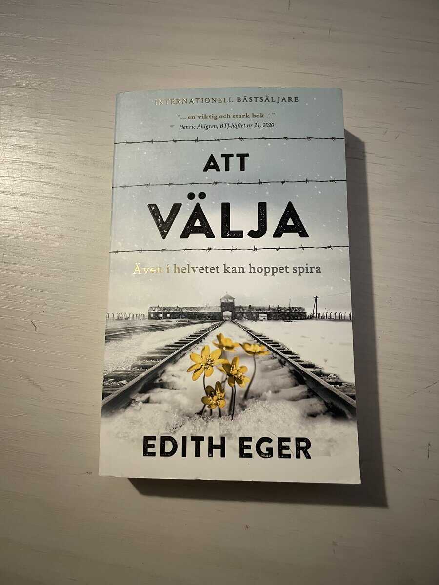 Edith Eva Eger : Att välja