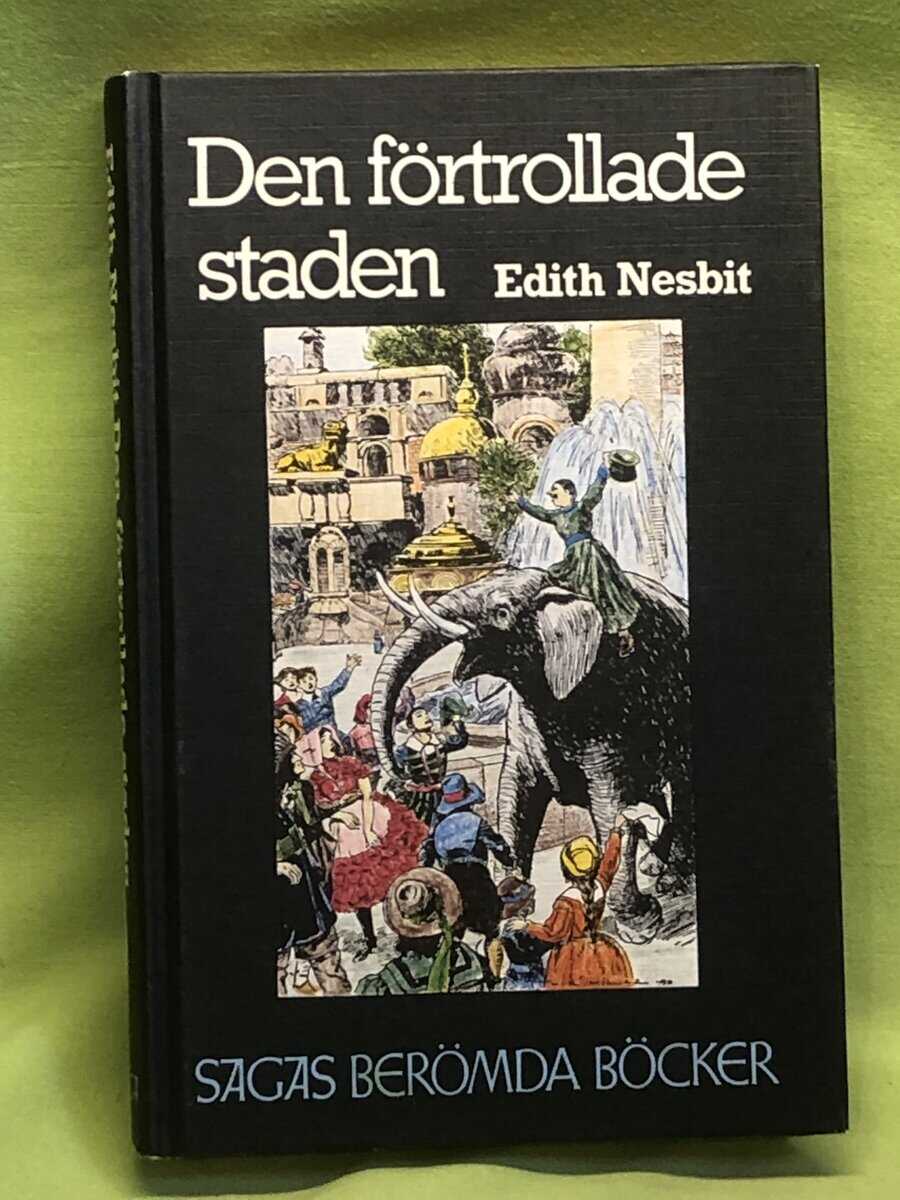 Edith Nesbit : Den förtrollade staden