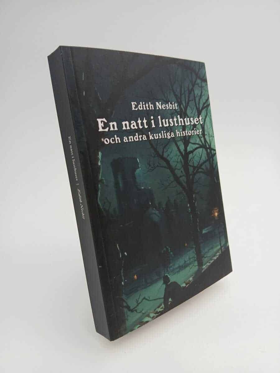 Edith Nesbit : En natt i lusthuset