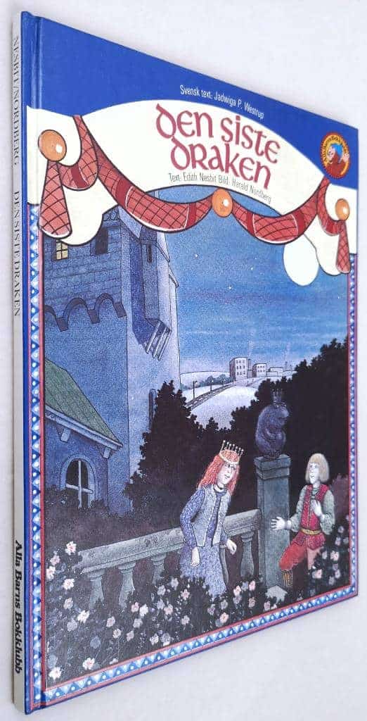Edith Nesbit ; Harald Nordberg : Den siste draken