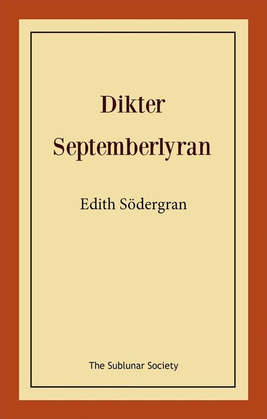 Edith Södergran : Dikter: septemberlyran
