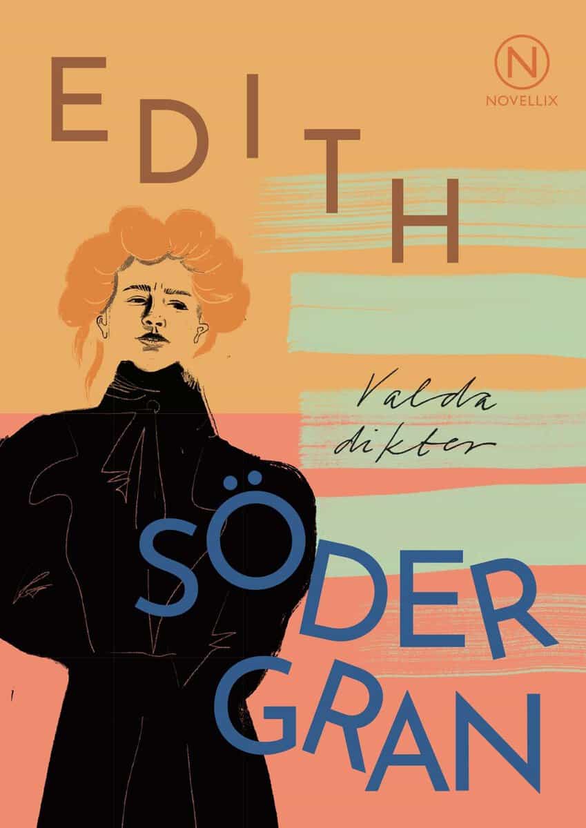 Edith Södergran : Valda dikter