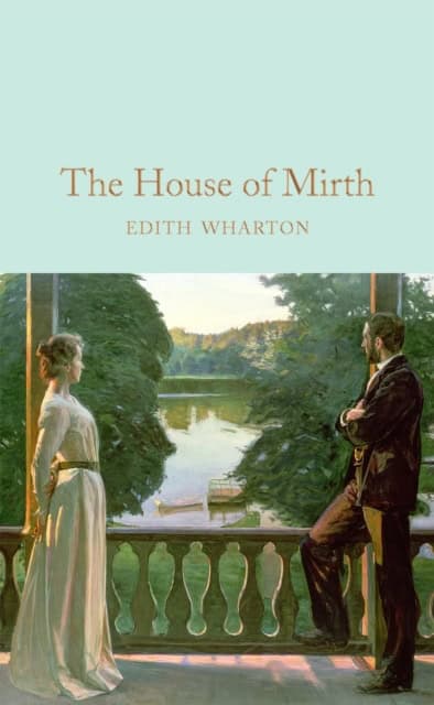 Edith Wharton : The House of Mirth