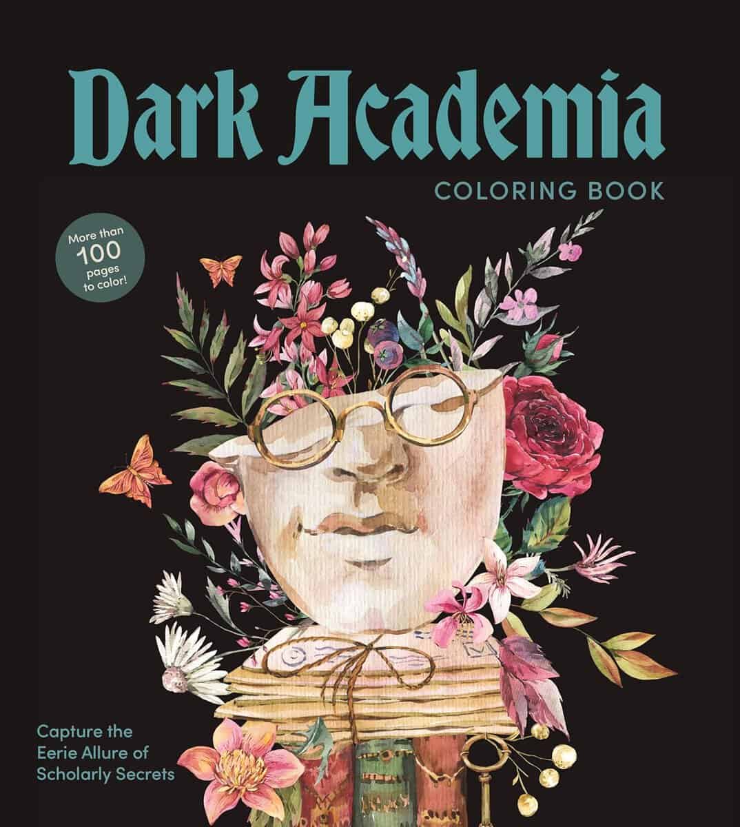 Editors of Chartwell Books : Dark Academia Coloring Book