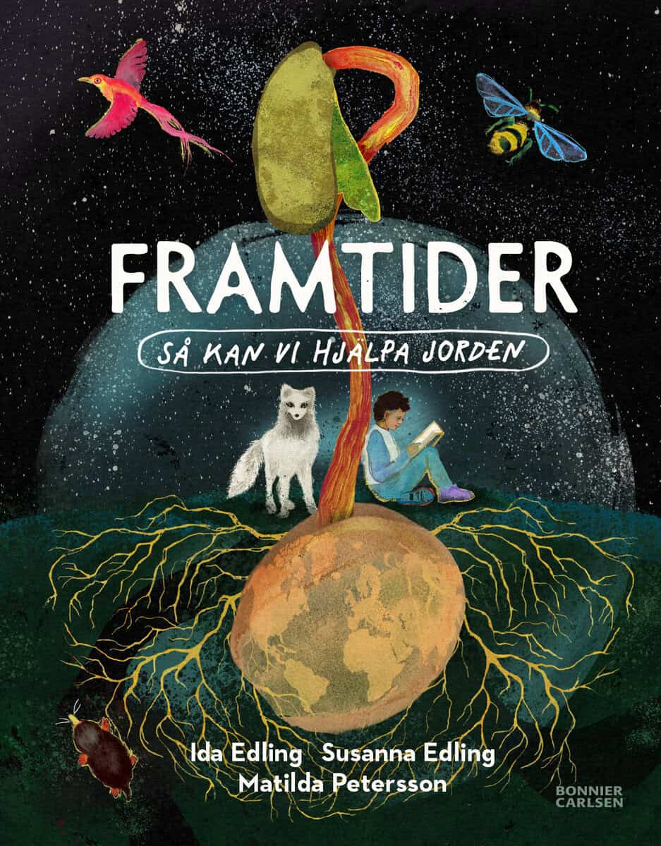 Edling, Susanna ; Edling, Ida : Framtider
