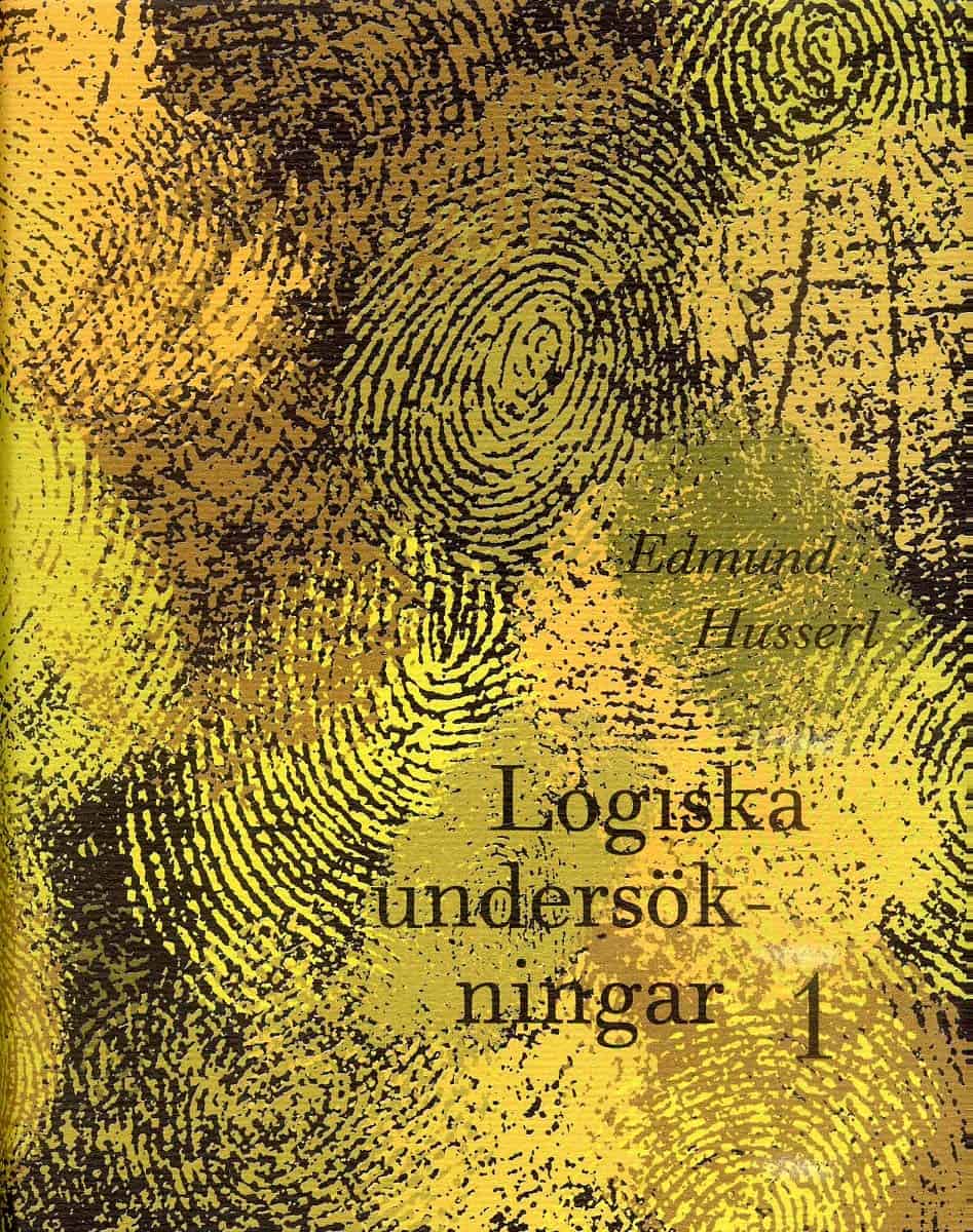 Edmund Husserl : Logiska undersökningar 1 - Prolegomena till den rena logiken
