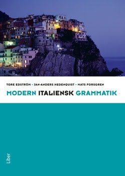Edström, Tore ; Hedenquist, Jan-Anders ; Forsgren, Mats : Modern italiensk grammatik