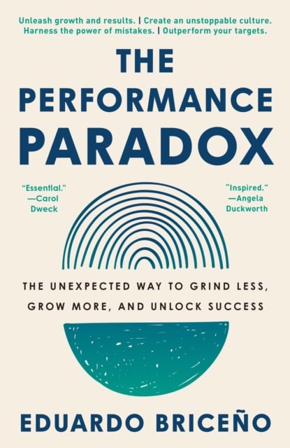 Eduardo Briceno : The Performance Paradox
