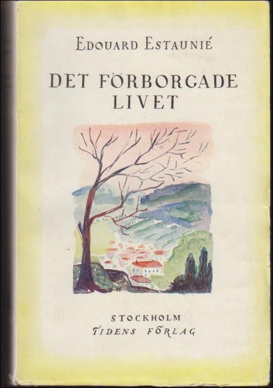 Eduardo Esaunié : Det förborgade livet