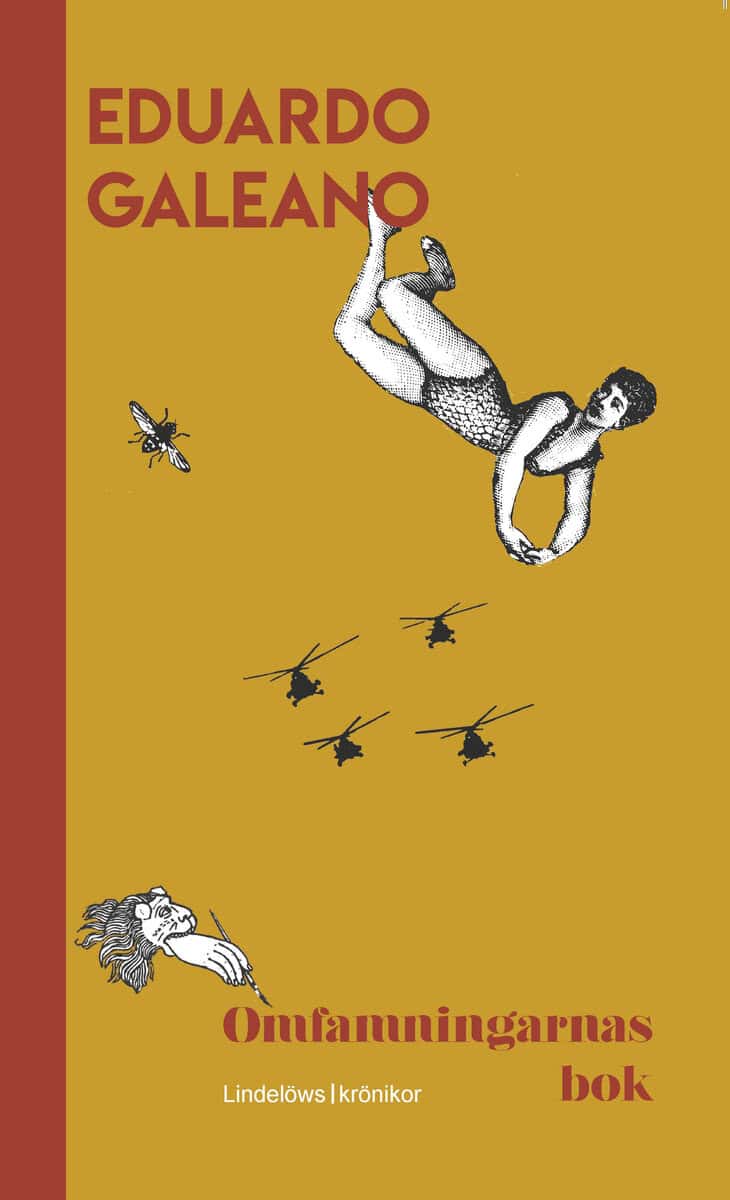Eduardo Galeano : Omfamningarnas bok