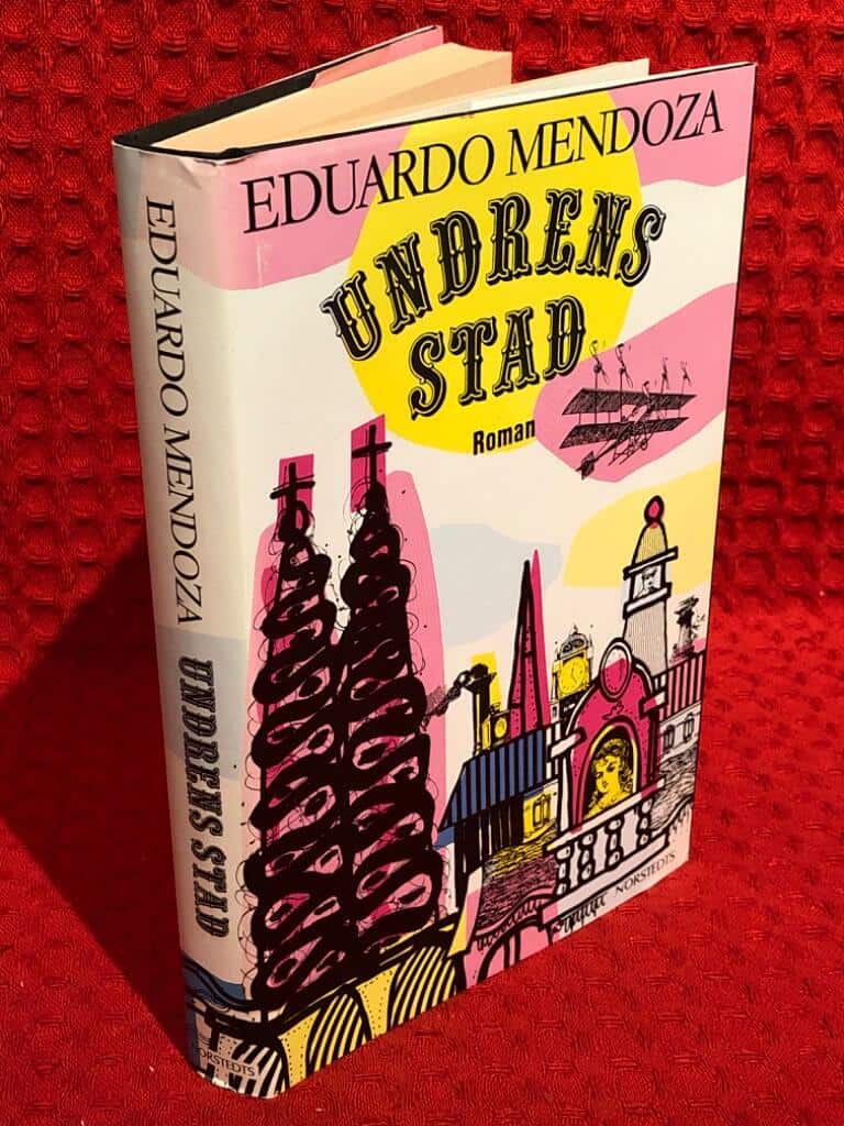 Eduardo Mendoza : Undrens stad