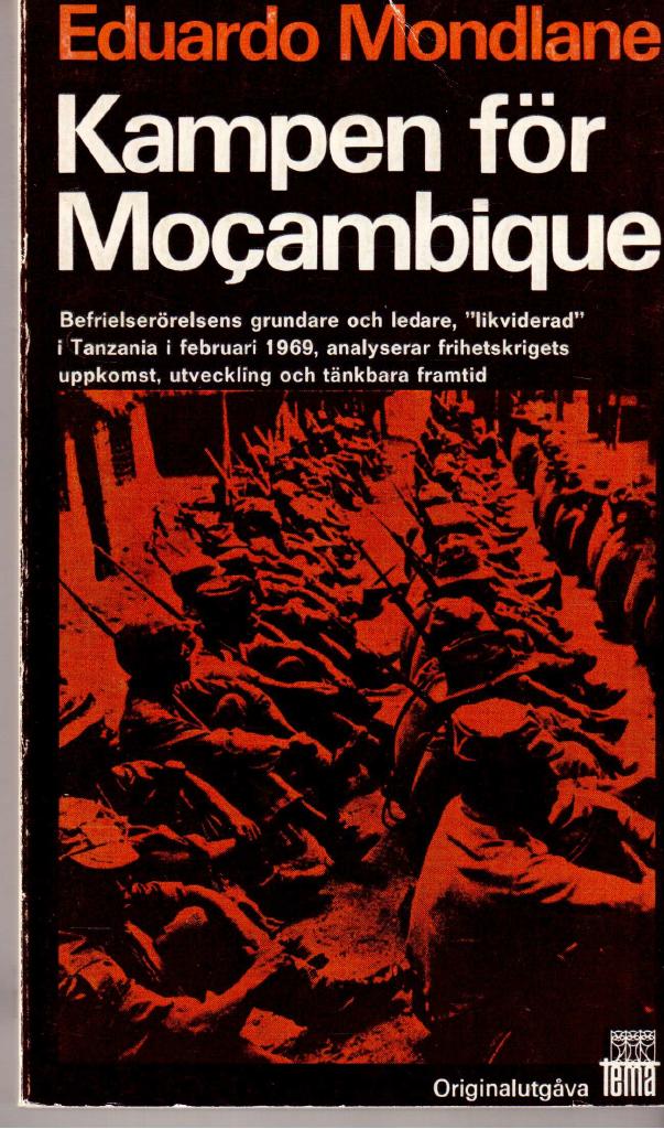 Eduardo Mondlane : Kampen för Moçambique