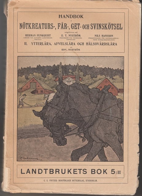 Edvard Nyström : Handbok i nötkreaturs-, får-, get- och svinskötsel II. Ytterlära, afvelslära och hälsovårdslära