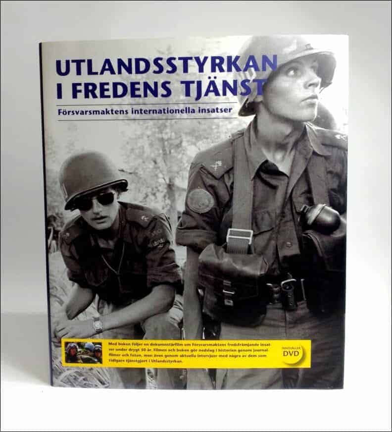 Edvardsson, Anja ; Grahn, Ossian ; Görsjö, Alf ; Larsson, Renette ; Sjöstrand, Carl ; Smedberg, Marco ; Öberg, Katja : Utlandsstyrkan i fredens tjänst