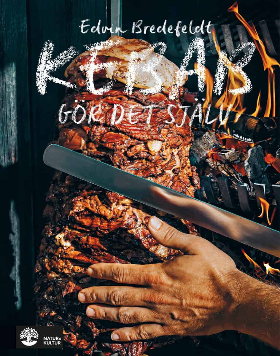Edvin Bredefeldt : Kebab : Gör det själv