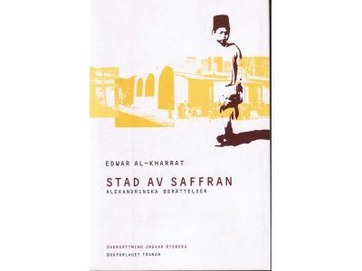 Edwar al- Kharrat : Stad av saffran. Alexandrinska berättelser