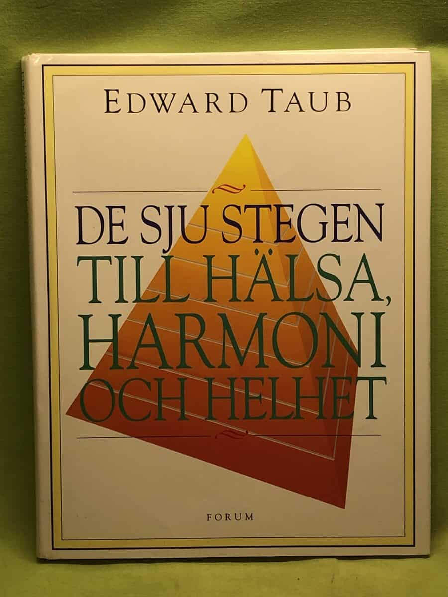 Edward A. Taub : De sju stegen till hälsa, harmoni och helhet frågeformulär utformade i samråd med doktor Richard Friedman