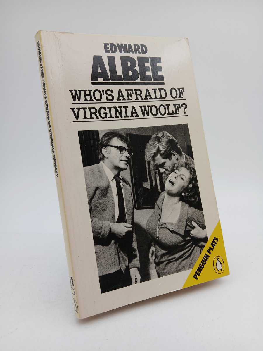Edward Albee : Who's afraid of Virginia Woolf?