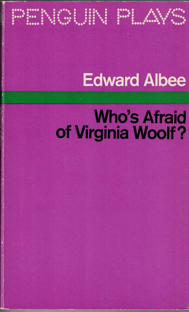 Edward Albee : Who's Afraid of Virginia Woolf?