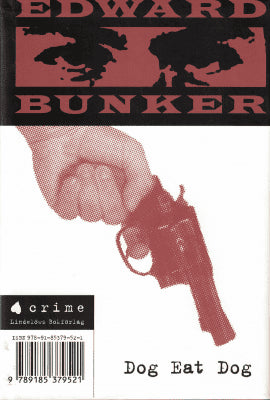 Edward Bunker : Dog eat dog
