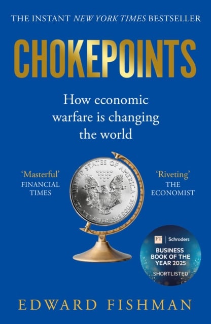 Edward Fishman : Chokepoints