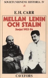 Edward Hallett Carr : Mellan Lenin och Stalin : Sovjet 1923-1924