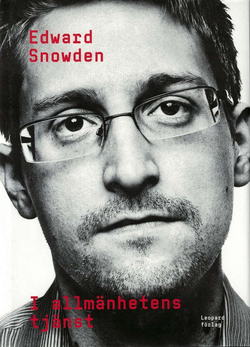 Edward J. Snowden : I allmänhetens tjänst
