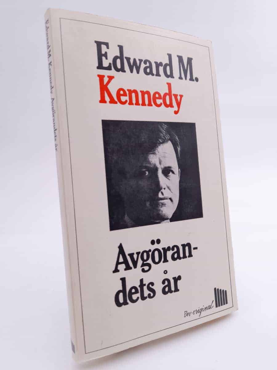 Edward M. Kennedy : Avgörandets år