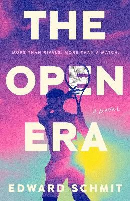 Edward Schmit : The Open Era