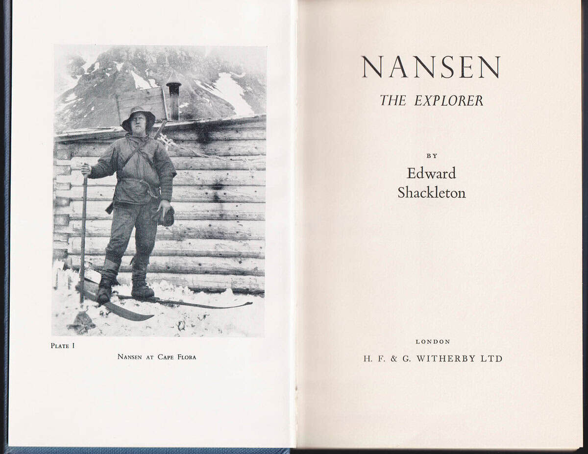 Edward Shackleton : Nansen. The Explorer