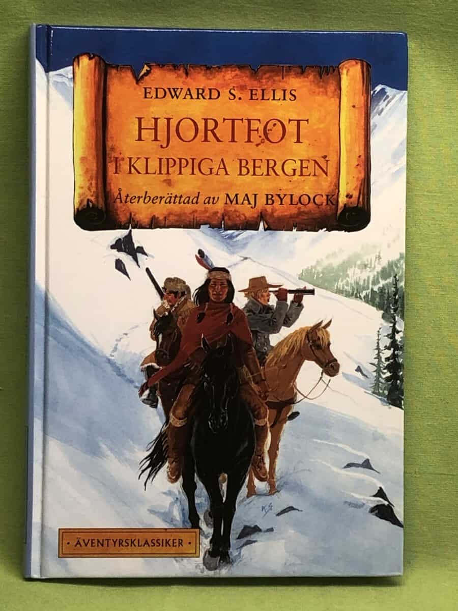 Ellis, Edward Sylvester, återberättad av Bylock, Maj : Hjortfot i Klippiga bergen