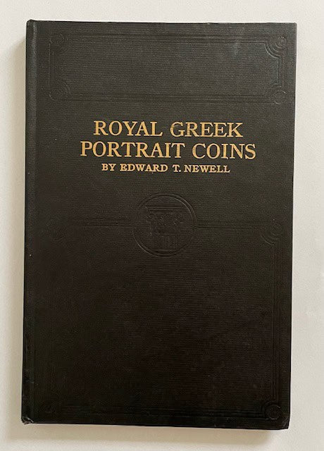 Edward T. Newell : Royal Greek portrait coins