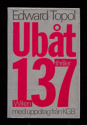Edward Topol : Ubåt 137