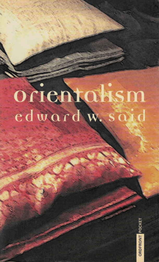 Edward W. Said : Orientalism