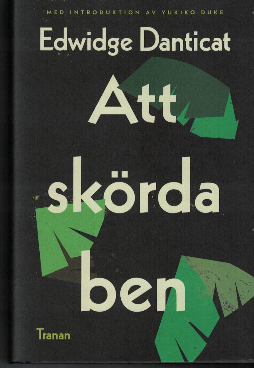 Edwidge Danticat : Att skörda ben