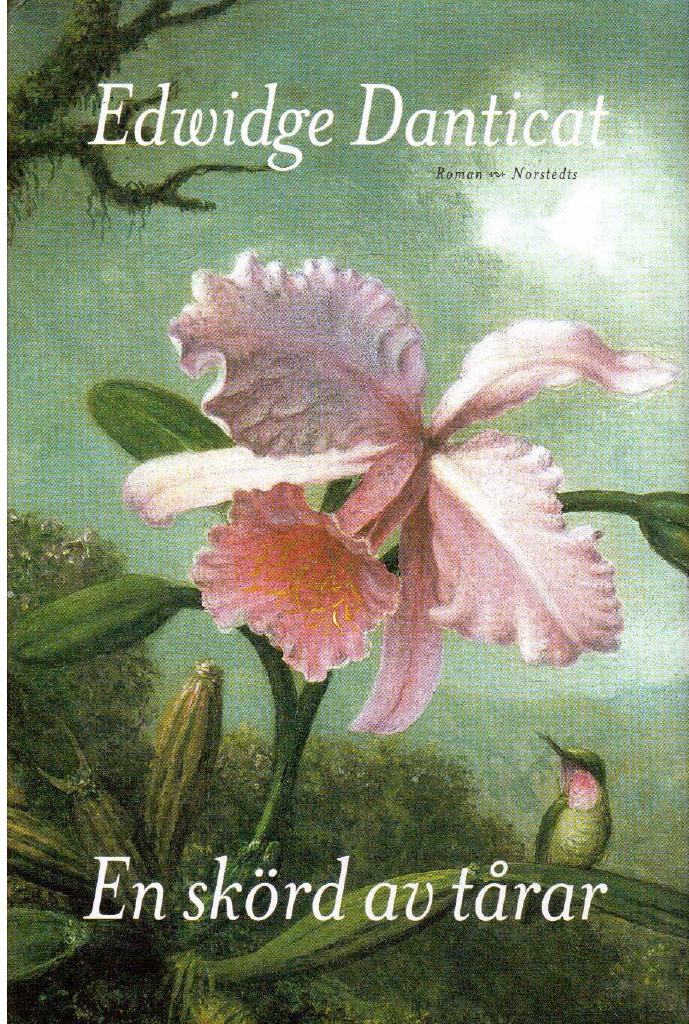 Edwidge Danticat : En skörd av tårar