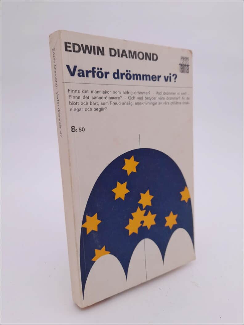Edwin Diamond : Varför drömmer vi?