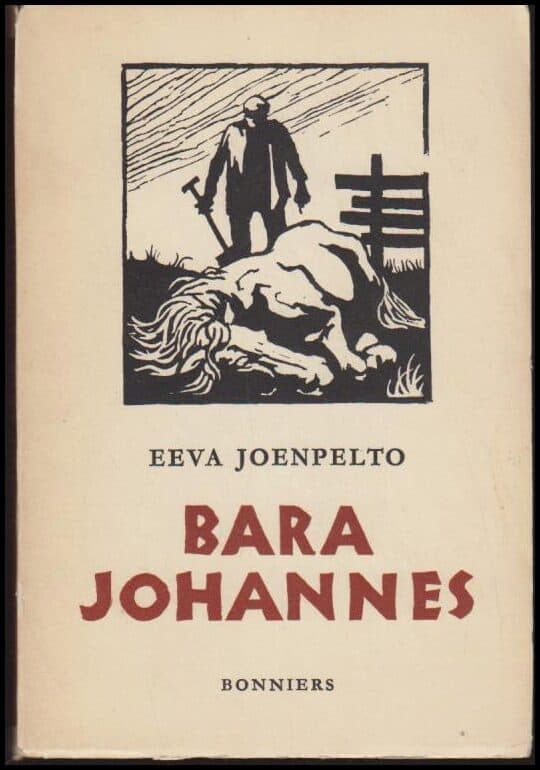 Eeva Joenpelto : Bara Johannes