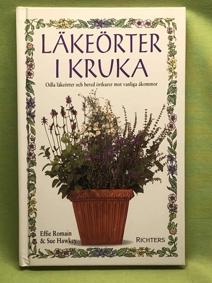 Effie Romain : Läkeörter i kruka