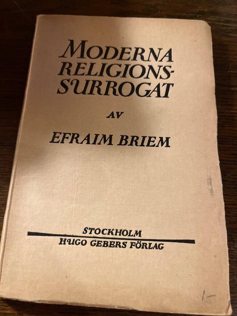 Efraim Briem : Moderna religionssurrogat